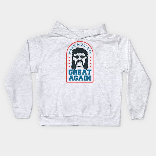 Make Mullets Great Again Kids Hoodie by HiFi Tees